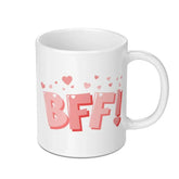 BFF Mug, Best Friend Gift, Friendship Mug, Heart Mug, Cute Coffee Mug, Gift for Bestie, Friendship Gift, Gift for Her, Novelty Mug - Tawshia